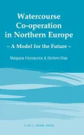 Watercourse CO-Operation in Northern Europe: A Model for the Future