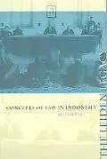 Leiden Legacy Concepts of Law in Indonesia