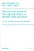 The Statistical Nature of Strength and Lifetime in Polymer Films and Fibers