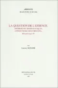 La Question De L'essence: Averroes Et Thomas D'Aquin, Commentateurs D'Aristote, Metaphysique Z1