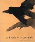 A Brush With Animals [hardback]: Japanese Paintings 1700-1950