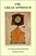 The Great Approach: New Light and Life for Humanity