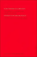 Vincenzo Scamozzi Venetian Architect, The Idea Of A Universal Architecture û Villas And Coun...