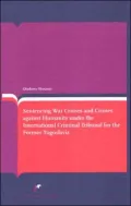 Sentencing War Crimes and Crimes against Humanity under the International Criminal Tribunal for the former Yugoslavia