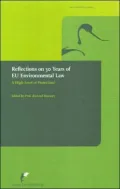 Reflections on 30 Years of EU Environmental Law