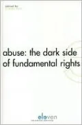 Abuse: The Dark Side of Fundamental Rights