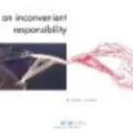 An Inconvenient Responsibility