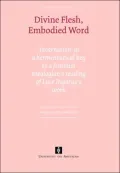 Divine Flesh, Embodied Word