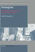 Dialogism: A Bakhtinian Perspective on Science and Learning