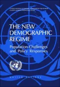 The New Demographic Regime: Population Challenges and Policy Responses