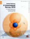 United Nations E-Government Survey 2010: Leveraging E-Government at a Time of Financial and Economic Crisis