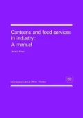 Canteens and Food Services in Industry: A Manual