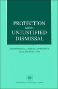 Protection Against Unjustified Dismissal: General Survey on the Termination of Employment Convention