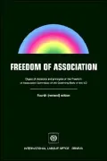 Freedom of Association: Digest of Decisions and Principles of the Freedom of Association Committee of the Governing Body of the ILO