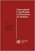International Classification of Procedures in Medicine Vol 1
