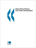 Dairy Policy Reform and Trade Liberalisation