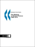 The Making of Global Finance 1880-1913