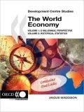 The World Economy: Volume 1: A Millennial Perspective, Volume 2: Historical Statistics