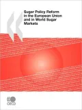 Sugar Policy Reform In The European Union And In World Sugar Markets