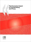 The Economic Impact Of Counterfeiting And Piracy