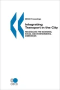Oecd Proceedings Integrating Transport In The City