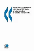 Forty Years Experience with the OECD Code of Liberalisation of Capital Movements