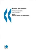 Babies And Bosses - Reconciling Work And Family Life (Volume 1), Vol. 1