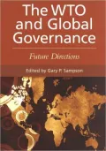 WTO and Global Governance: Future Directions