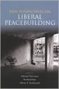 New Perspectives on Liberal Peacebuilding