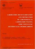 Laboratory Decontamination and Destruction of Carcinogens in Laboratory Wastes : Some Polycyclic Heterocyclic Hydrocarbons