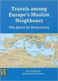 Travels to Europe's Muslim Neighbours: The Quest for Democracy