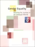 Gender Equality: Striving for Justice in an Unequal World