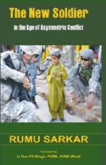The New Soldier in the Age of Asymmetric Conflict