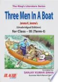 Three Men In A Boat For Class-IX (Term-I) by Sanjay Kumar Sinha — book cover
