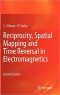 Reciprocity, Spatial Mapping and Time Reversal in Electromagnetics