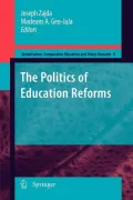 The Politics of Education Reforms