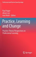 Practice, Learning and Change