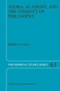Agora, Academy, and the Conduct of Philosophy