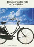 de Nederlandse Fiets/The Dutch Bike