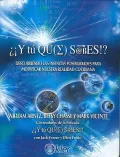 Y Tu Que Sabes!?/ What the Bleep Do You We Know?: Descubriendo Las Infinitas Posibilidades Para Modificar Nuestra Realidad Contidiana / Discovering the Endless Possibilities for Altering Your Everyday