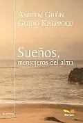 Suenos, mensajeros del alma/ Messenger Dreams of the Soul (Spanish Edition)