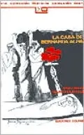Casa de Bernarda Alba (House of Bernarda Alba)