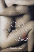 Book cover of 100 consejos de amor y sexo