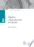 Álgebra E Introducción Al Cálculo by Irene F. Mikenberg — book cover