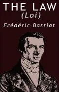 Law by Frederic Bastiat
