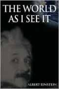 The World As I See It
