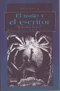 El mago y el escritor / The Magician and the Writer