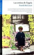 Las cenizas de Angela: Una memoria (Angela's Ashes: A Memoir)