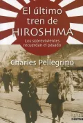 El Ultimo Tren de Hiroshima