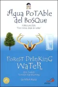 Forest Drinking Water/Aqua Potable del Bosque